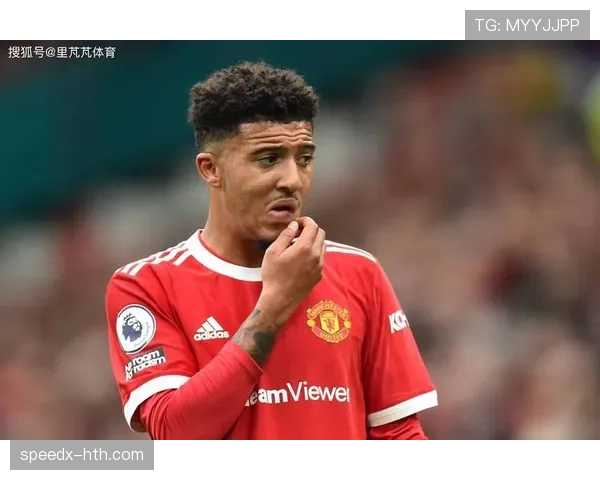 桑乔与萨卡：边路进攻重心从内切终结转向外侧串联